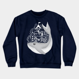 Whale brings town on his back Crewneck Sweatshirt